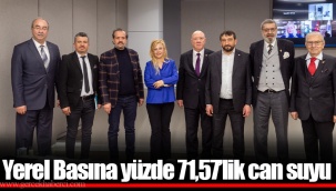 Yerel Basına yüzde 71,57’lik can suyu