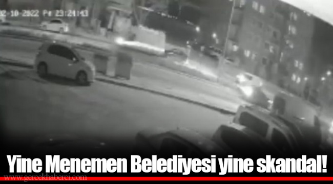 Yine Menemen Belediyesi yine skandal!