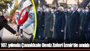 107. yılında Çanakkale Deniz Zaferi İzmir’de anıldı