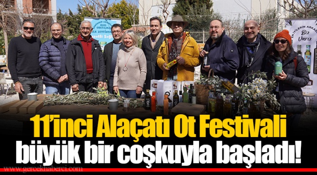 11’inci Alaçatı Ot Festivali büyük bir coşkuyla başladı!