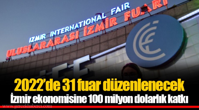 2022’de 31 fuar düzenlenecek