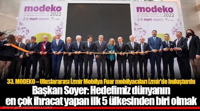 33. MODEKO – Uluslararası İzmir Mobilya Fuar mobilyacıları İzmir'de buluşturdu