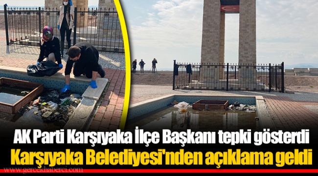 AK Parti Karşıyaka İlçe Başkanı tepki gösterdi Karşıyaka Belediyesi'nden açıklama geldi
