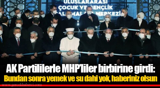 AK Partililerle MHP’liler birbirine girdi: Bundan sonra yemek ve su dahi yok, haberiniz olsun