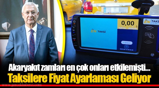 Akaryakıt zamları en çok onları etkilemişti… Taksilere Fiyat Ayarlaması Geliyor