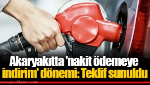 Akaryakıtta 'nakit ödemeye indirim' dönemi: Teklif sunuldu