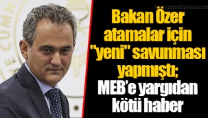 Bakan Özer atamalar için