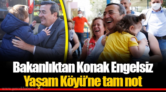 Bakanlıktan Konak Engelsiz Yaşam Köyü’ne Tam not