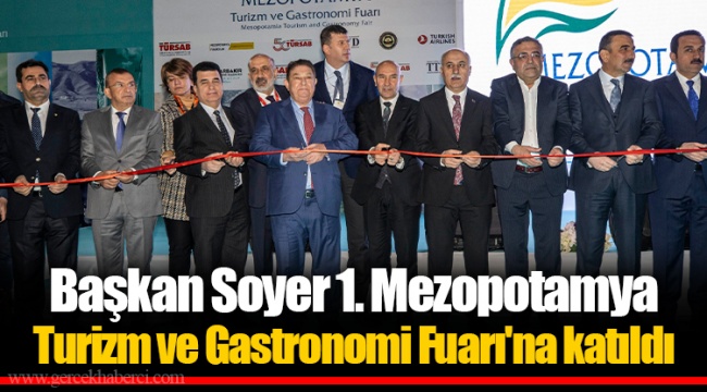 Başkan Soyer 1. Mezopotamya Turizm ve Gastronomi Fuarı'na katıldı