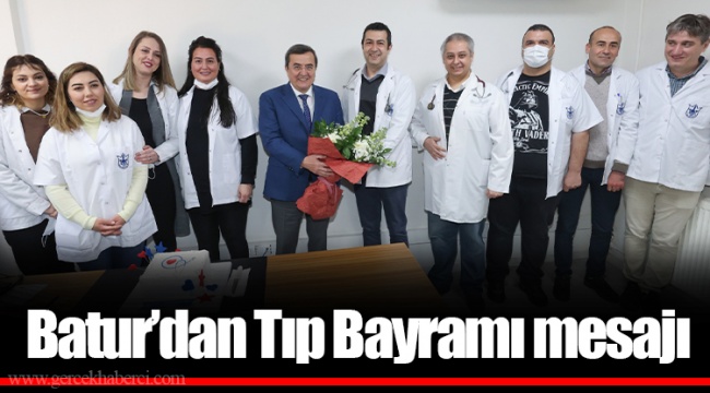 Batur’dan Tıp Bayramı mesajı