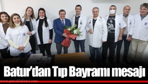 Batur’dan Tıp Bayramı mesajı