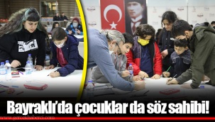 Bayraklı’da çocuklar da söz sahibi!