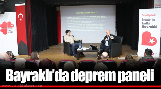 Bayraklı’da deprem paneli