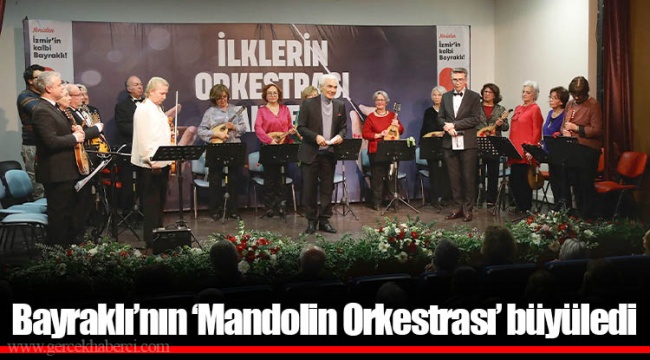 Bayraklı’nın ‘Mandolin Orkestrası’ büyüledi