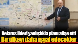 Belarus lideri yanlışlıkla planı afişe etti Bir ülkeyi daha işgal edecekler