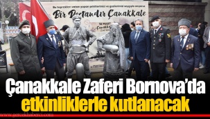 Çanakkale Zaferi Bornova’da etkinliklerle kutlanacak