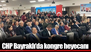 CHP Bayraklı'da kongre heyecanı