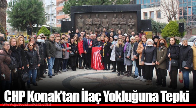 CHP Konak’tan İlaç Yokluğuna Tepki