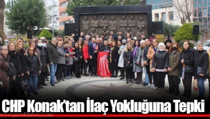 CHP Konak’tan İlaç Yokluğuna Tepki