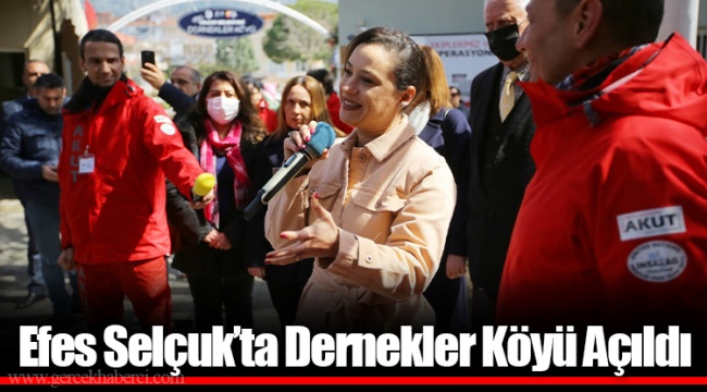 Efes Selçuk’ta Dernekler Köyü Açıldı 