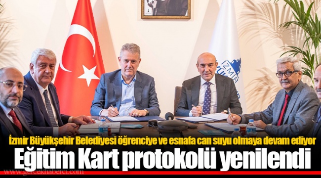 Eğitim Kart protokolü yenilendi