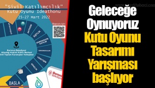 Geleceğe Oynuyoruz Kutu Oyunu Tasarımı Yarışması başlıyor