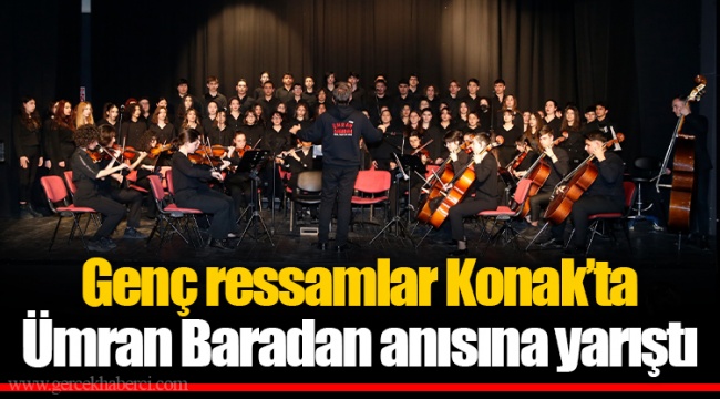 Genç ressamlar Konak’ta Ümran Baradan anısına yarıştı