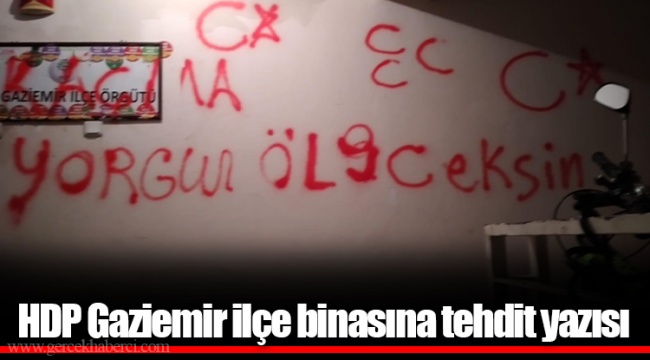 HDP Gaziemir ilçe binasına tehdit yazısı