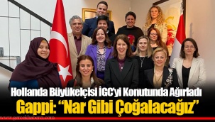 Hollanda Büyükelçisi İGC’yi Konutunda Ağırladı
