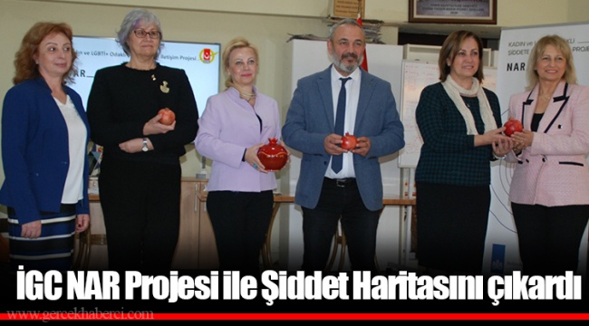 İGC NAR Projesi ile Şiddet Haritasını çıkardı