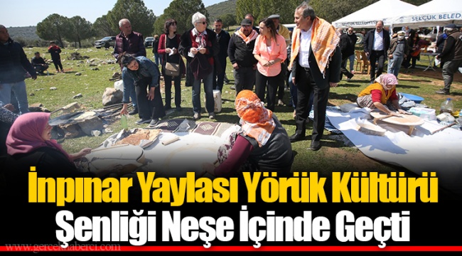 İnpınar Yaylası Yörük Kültürü Şenliği Neşe İçinde Geçti 