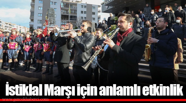 İstiklal Marşı için anlamlı etkinlik