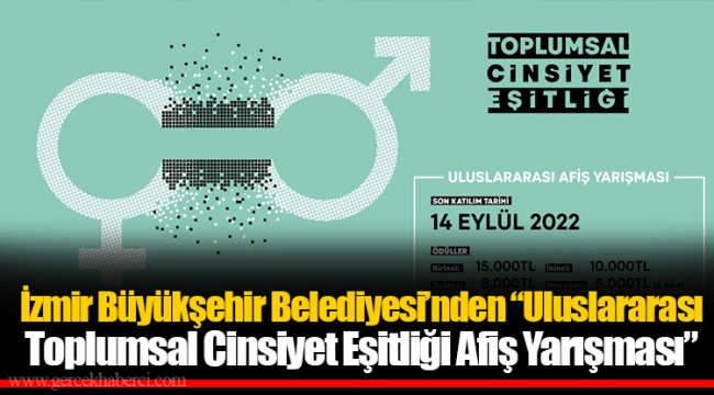 İzmir Büyükşehir Belediyesi’nden “Uluslararası Toplumsal Cinsiyet Eşitliği Afiş Yarışması”