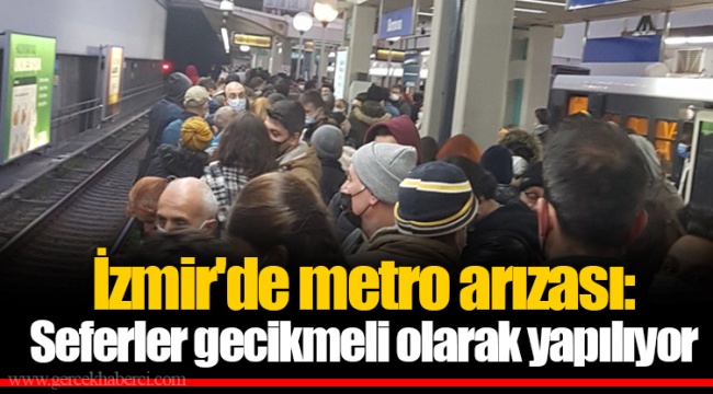 İzmir'de metro arızası: Seferler gecikmeli olarak yapılıyor