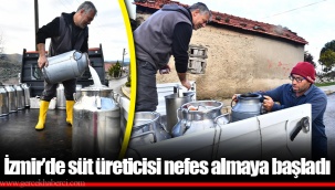 İzmir’de süt üreticisi nefes almaya başladı