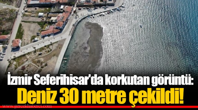 İzmir Seferihisar'da korkutan görüntü: Deniz 30 metre çekildi!