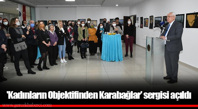 'Kadınların Objektifinden Karabağlar' sergisi açıldı