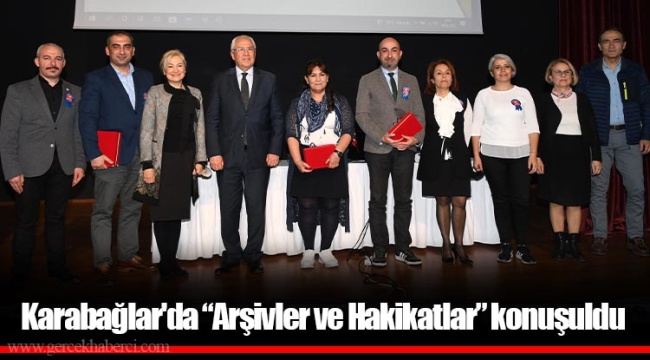 Karabağlar'da “Arşivler ve Hakikatlar” konuşuldu