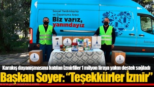 Karakış dayanışmasına katılan İzmirliler 1 milyon liraya yakın destek sağladı