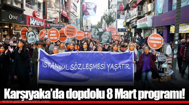 Karşıyaka’da dopdolu 8 Mart programı!