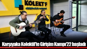Karşıyaka Kolektif’te Girişim Kampı’22 başladı
