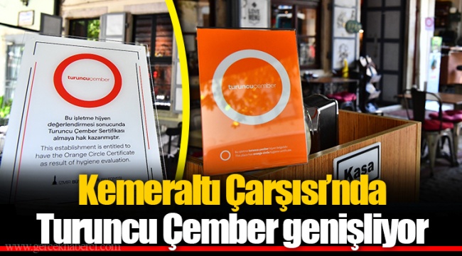 Kemeraltı Çarşısı’nda Turuncu Çember genişliyor
