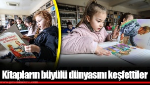 Kitapların büyülü dünyasını keşfettiler