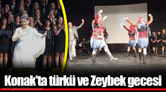 Konak’ta türkü ve Zeybek gecesi
