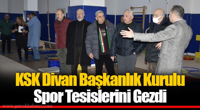 KSK Divan Başkanlık Kurulu Spor Tesislerini Gezdi