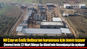 Nif Çayı ve Gediz Deltası’nın korunması için önem taşıyor