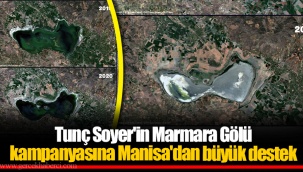 Tunç Soyer'in Marmara Gölü kampanyasına Manisa'dan büyük destek