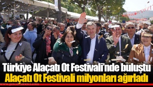 Türkiye Alaçatı Ot Festivali’nde buluştu