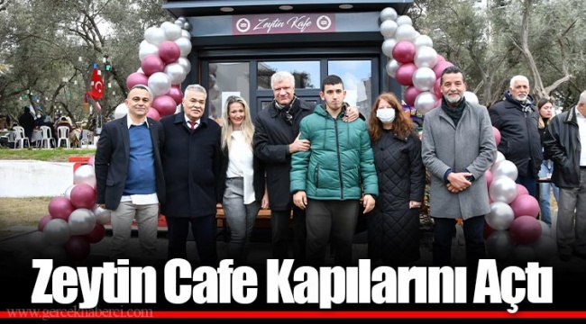 Zeytin Cafe Kapılarını Açtı