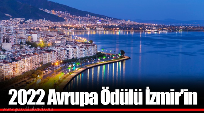 2022 Avrupa Ödülü İzmir'in
